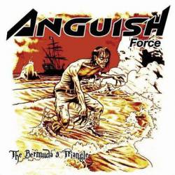 Anguish Force : The Bermuda's Triangle